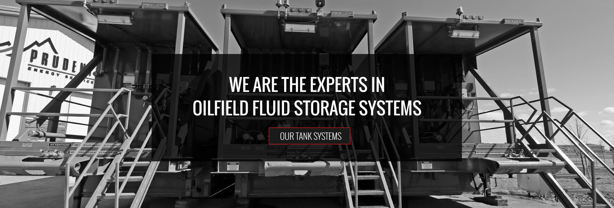 We are the Experts in Oilfield Fluid Storage